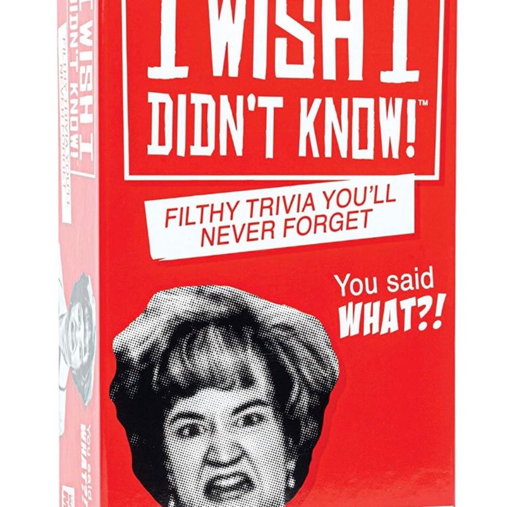 I Wish I didn’t Know That Adult Trivia Game